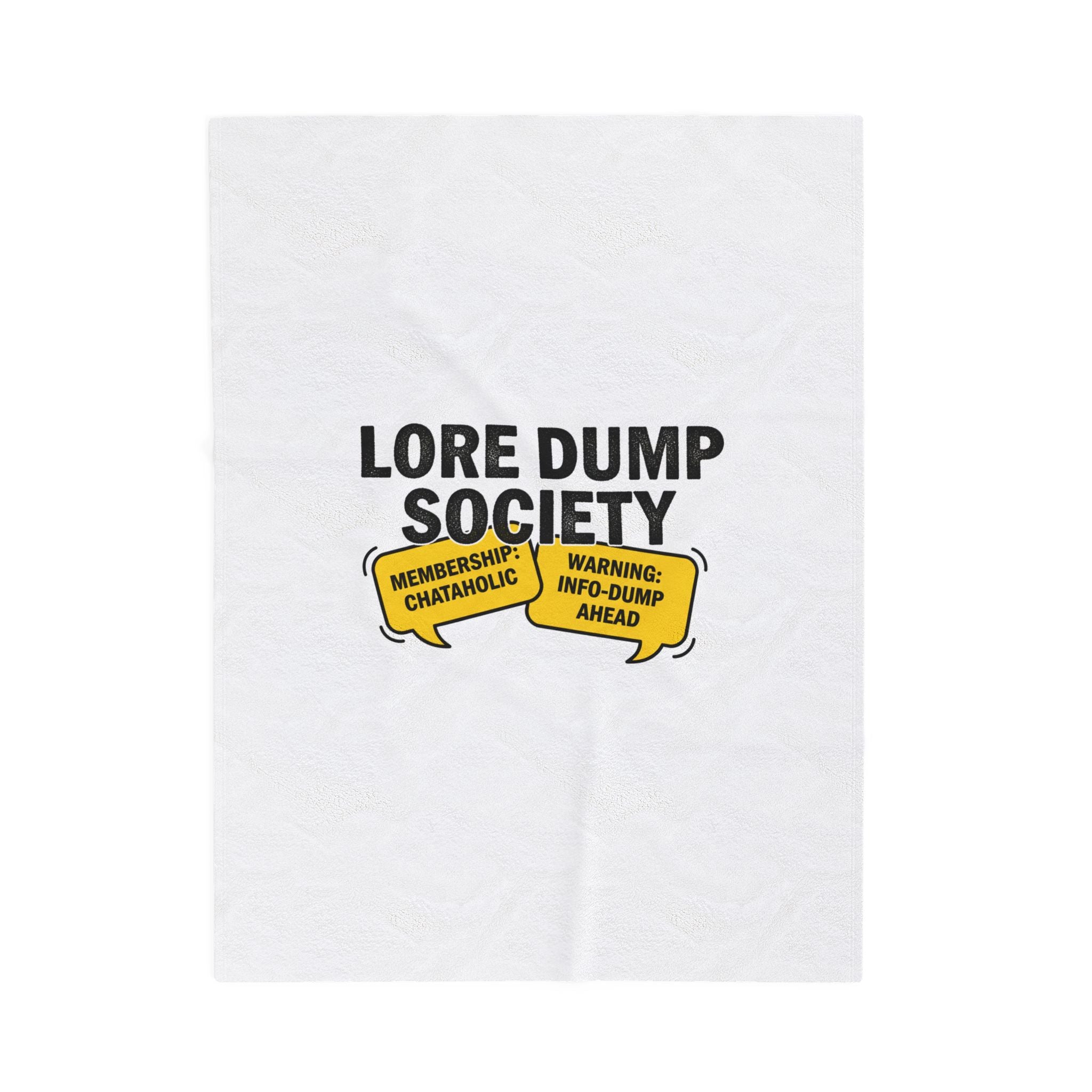 Lore Dump Society Velveteen Blanket | oversharing meme, warning‑sign club