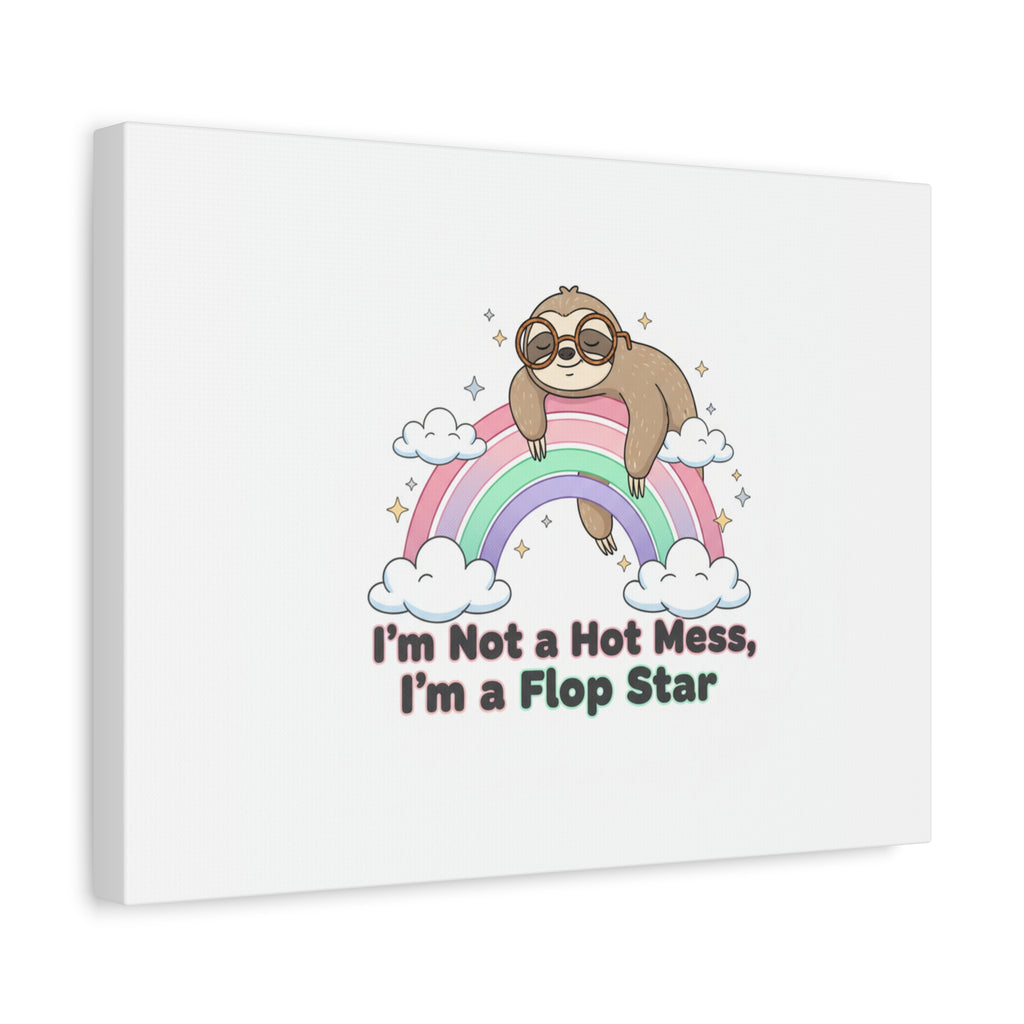 Flop Star Sloth Canvas | flop era burnout humor, fail merch