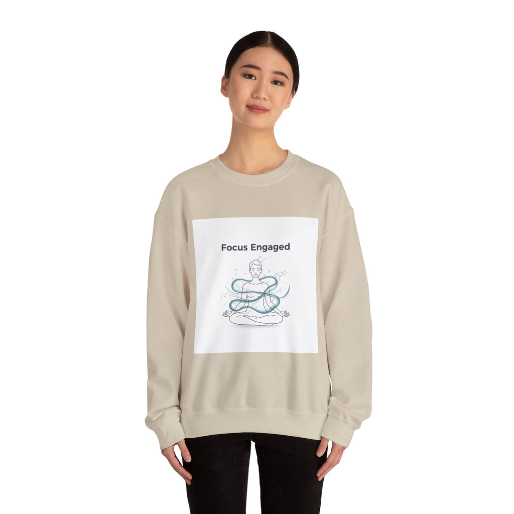 Focus Engaged Sweatshirt | Flow State, Productivity Motivation