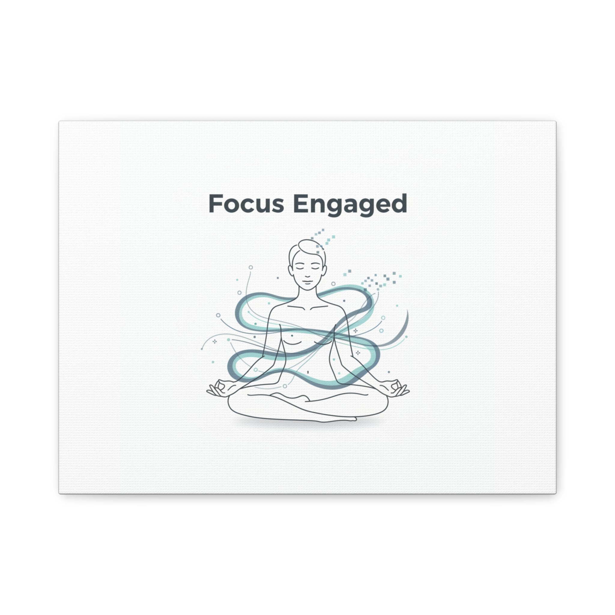 Focus Engaged Canvas, flow state poster | productivity art, ADHD merch
