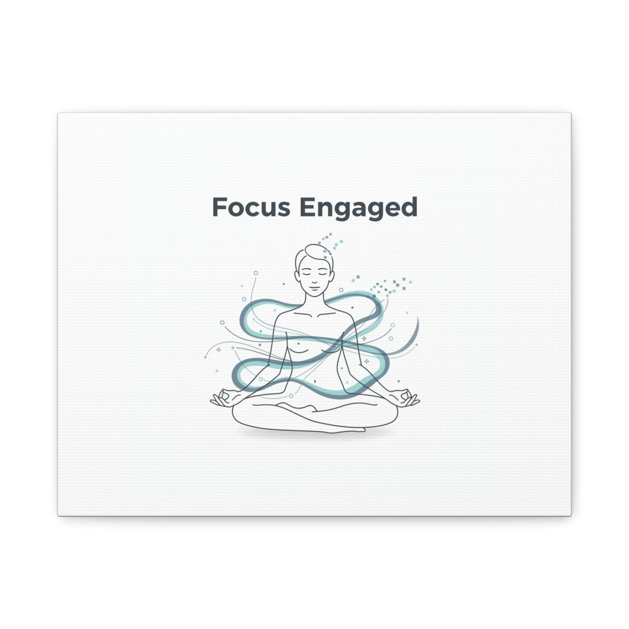 Focus Engaged Canvas, flow state poster | productivity art, ADHD merch
