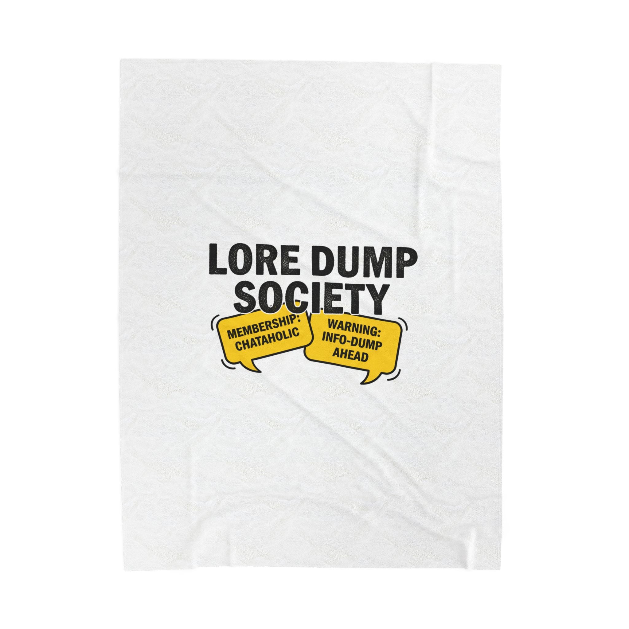 Lore Dump Society Velveteen Blanket | oversharing meme, warning‑sign club
