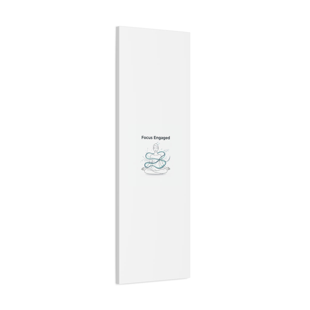 Focus Engaged Canvas, flow state poster | productivity art, ADHD merch