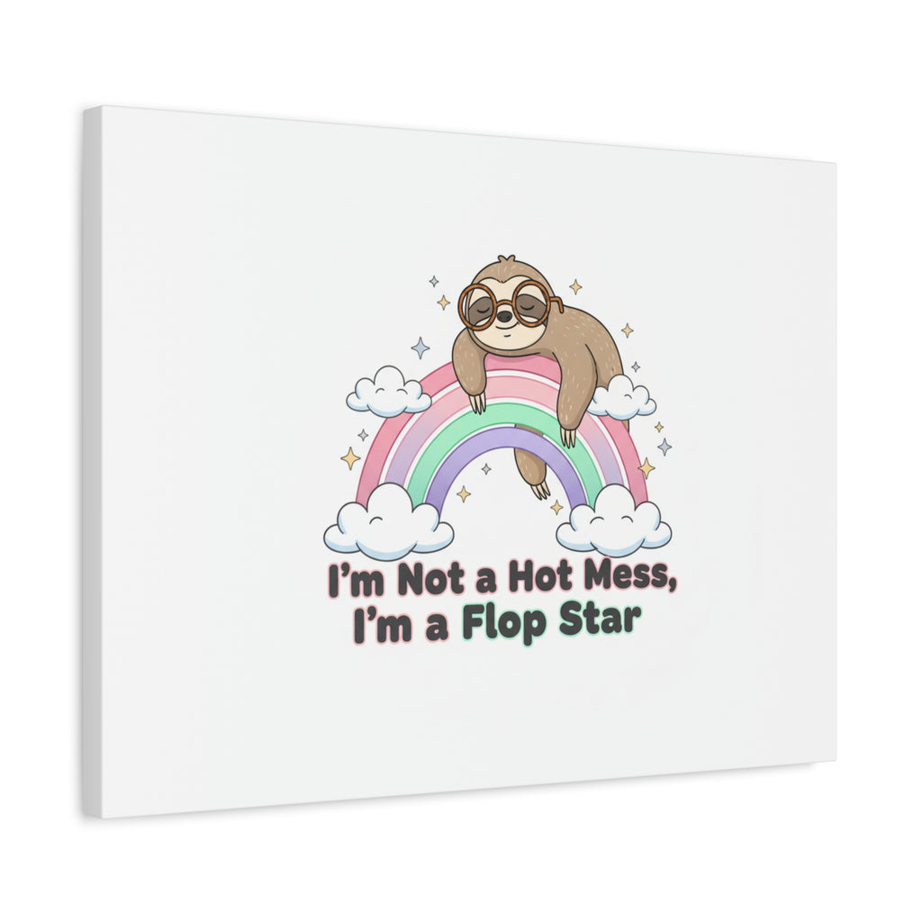 Flop Star Sloth Canvas | flop era burnout humor, fail merch