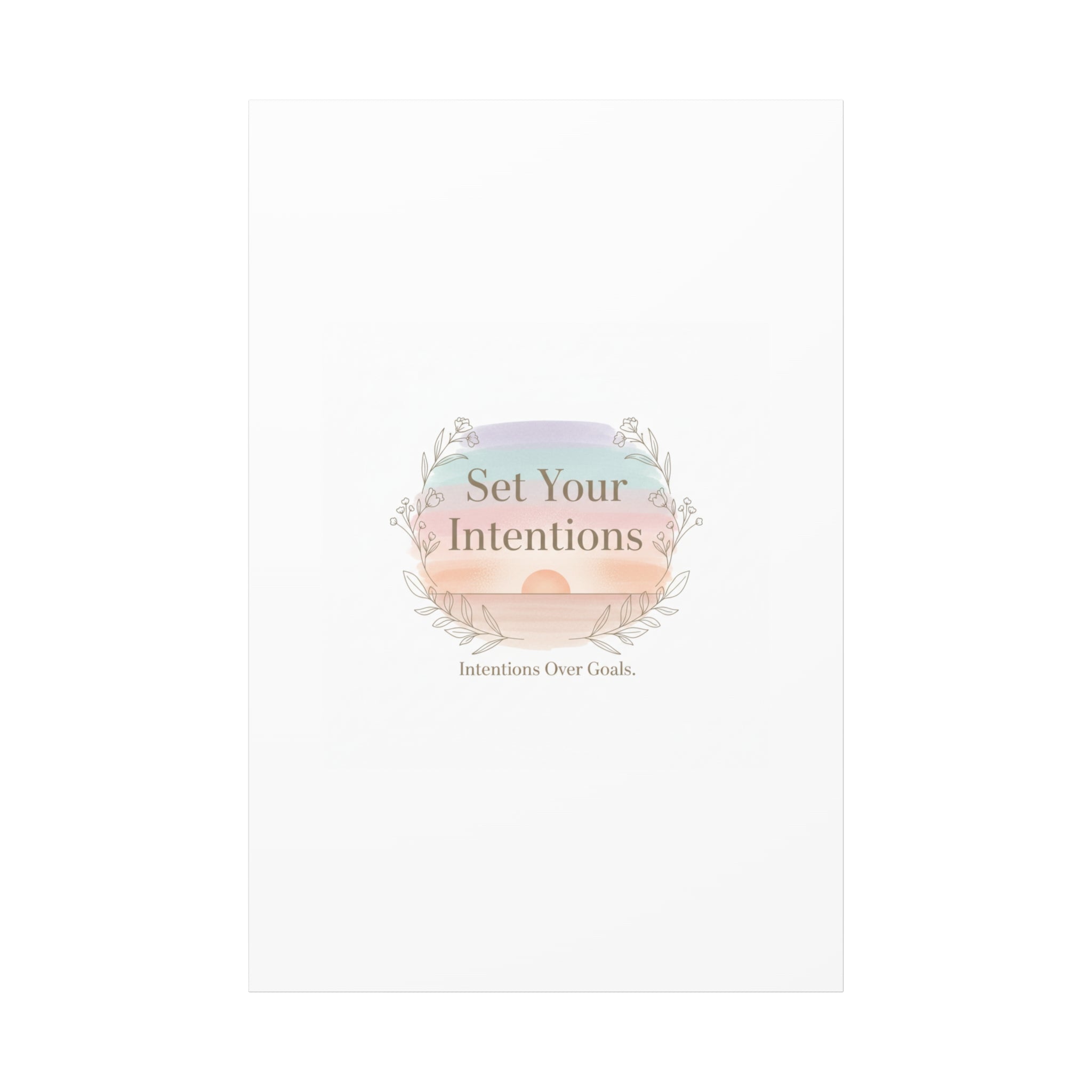 Set Your Intentions Canvas | Gentle Intentions Over Goals, Soft Wellness Art
