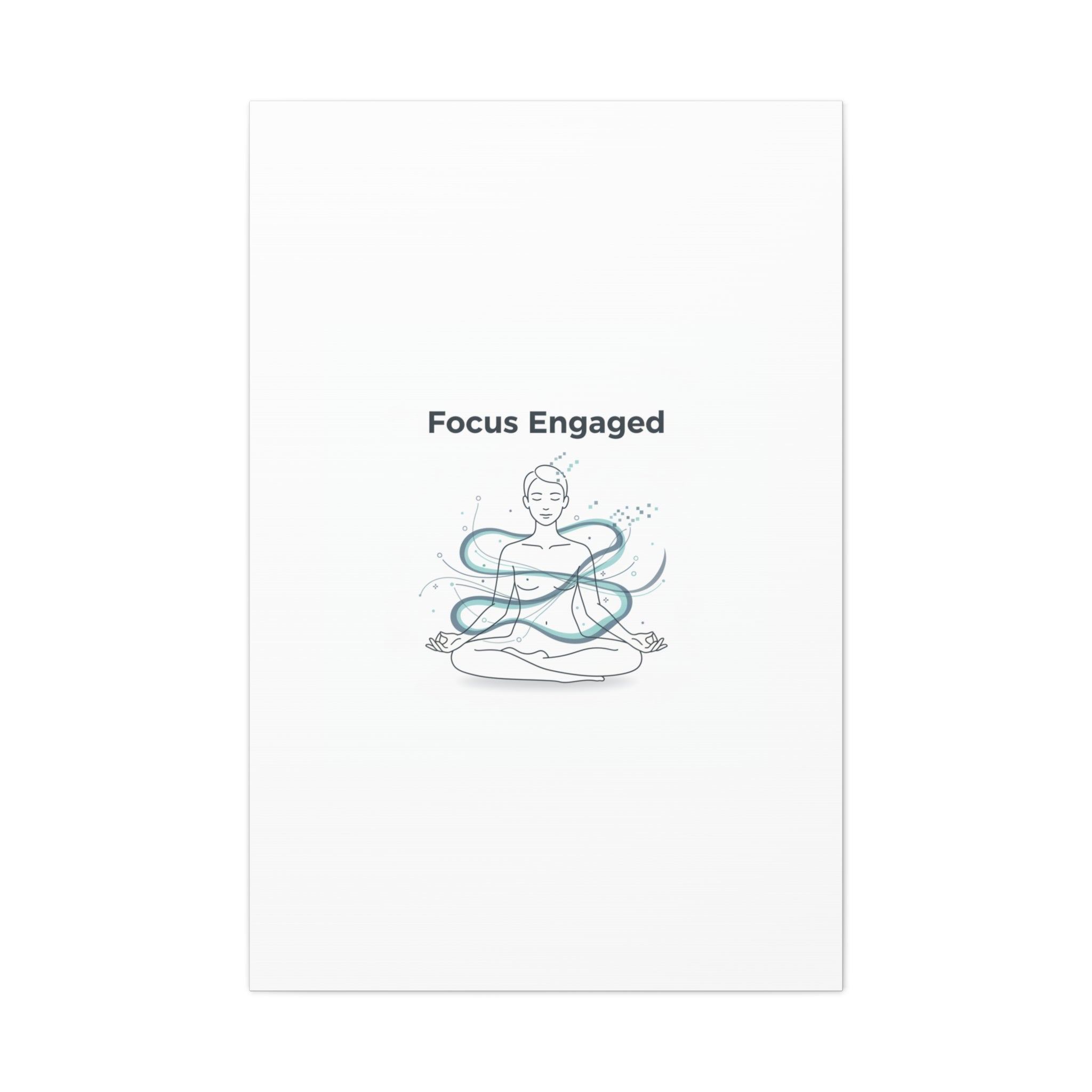 Focus Engaged Canvas, flow state poster | productivity art, ADHD merch