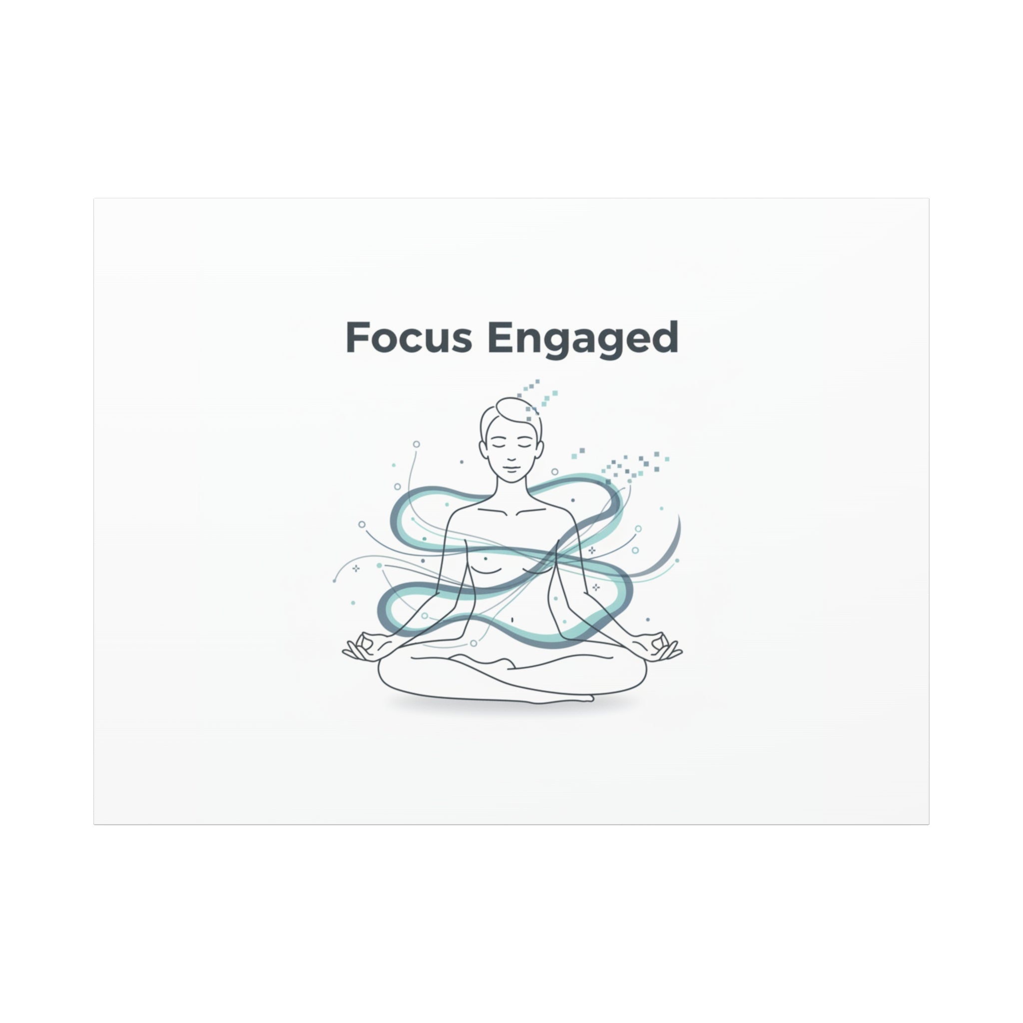 Focus Engaged Canvas, flow state poster | productivity art, ADHD merch