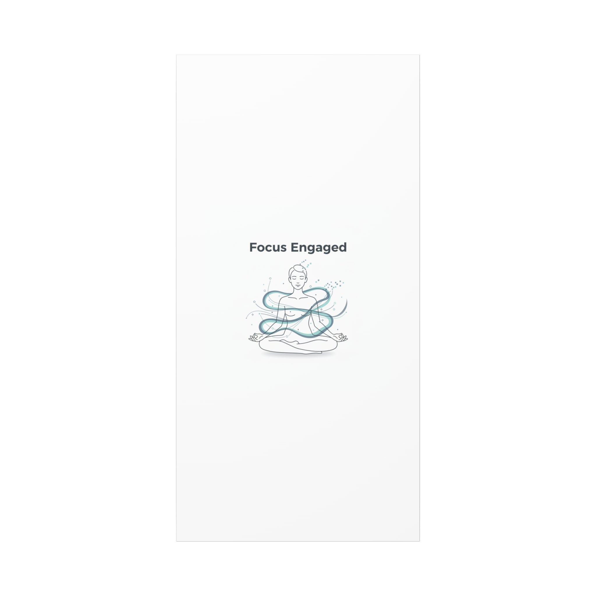 Focus Engaged Canvas, flow state poster | productivity art, ADHD merch