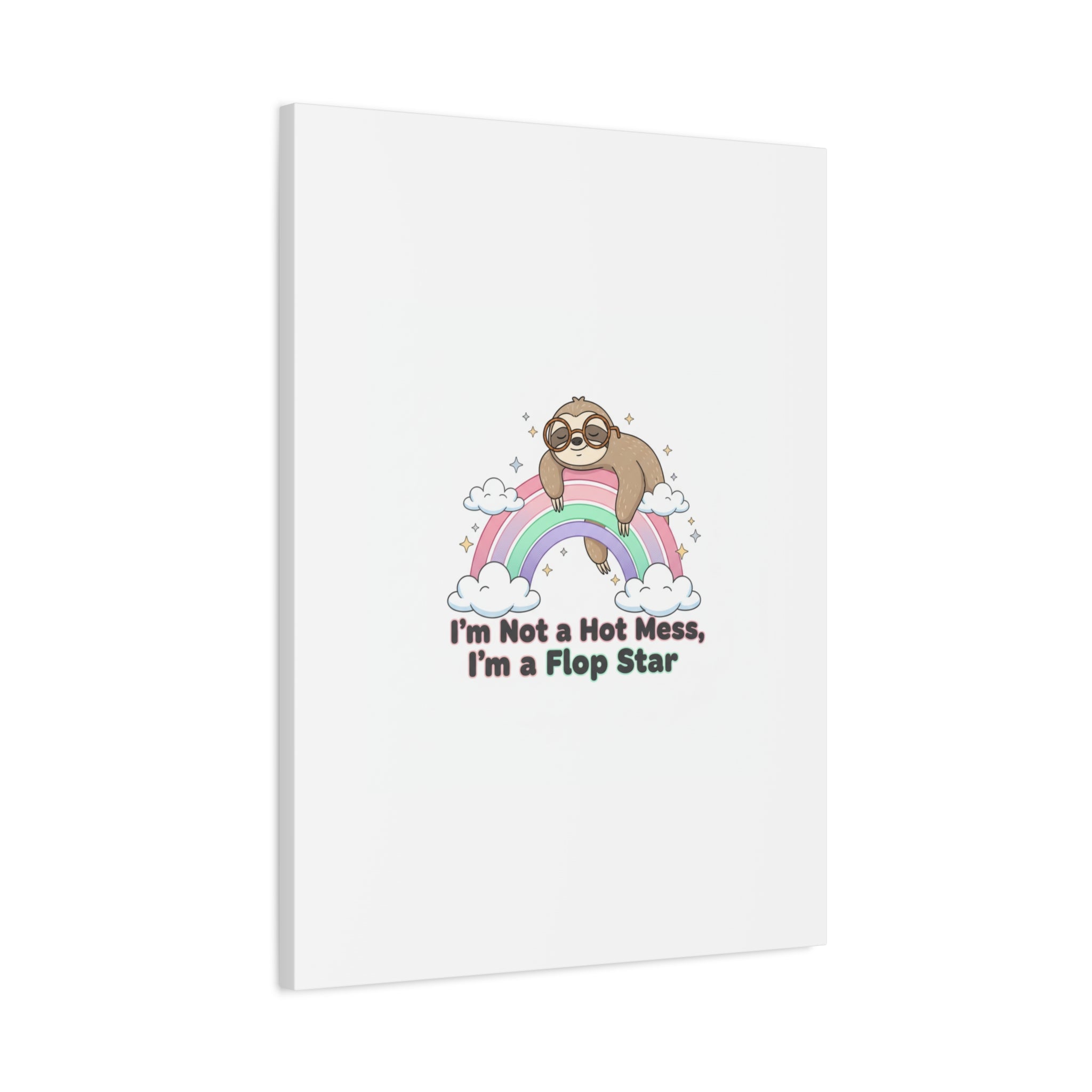 Flop Star Sloth Canvas | flop era burnout humor, fail merch