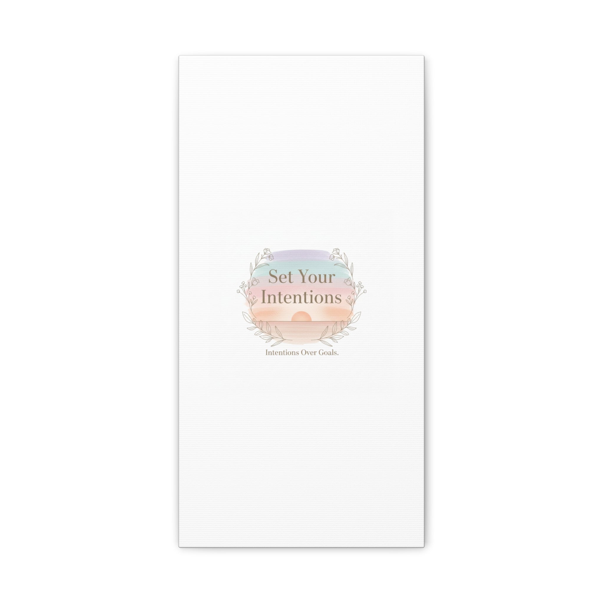 Set Your Intentions Canvas | Gentle Intentions Over Goals, Soft Wellness Art