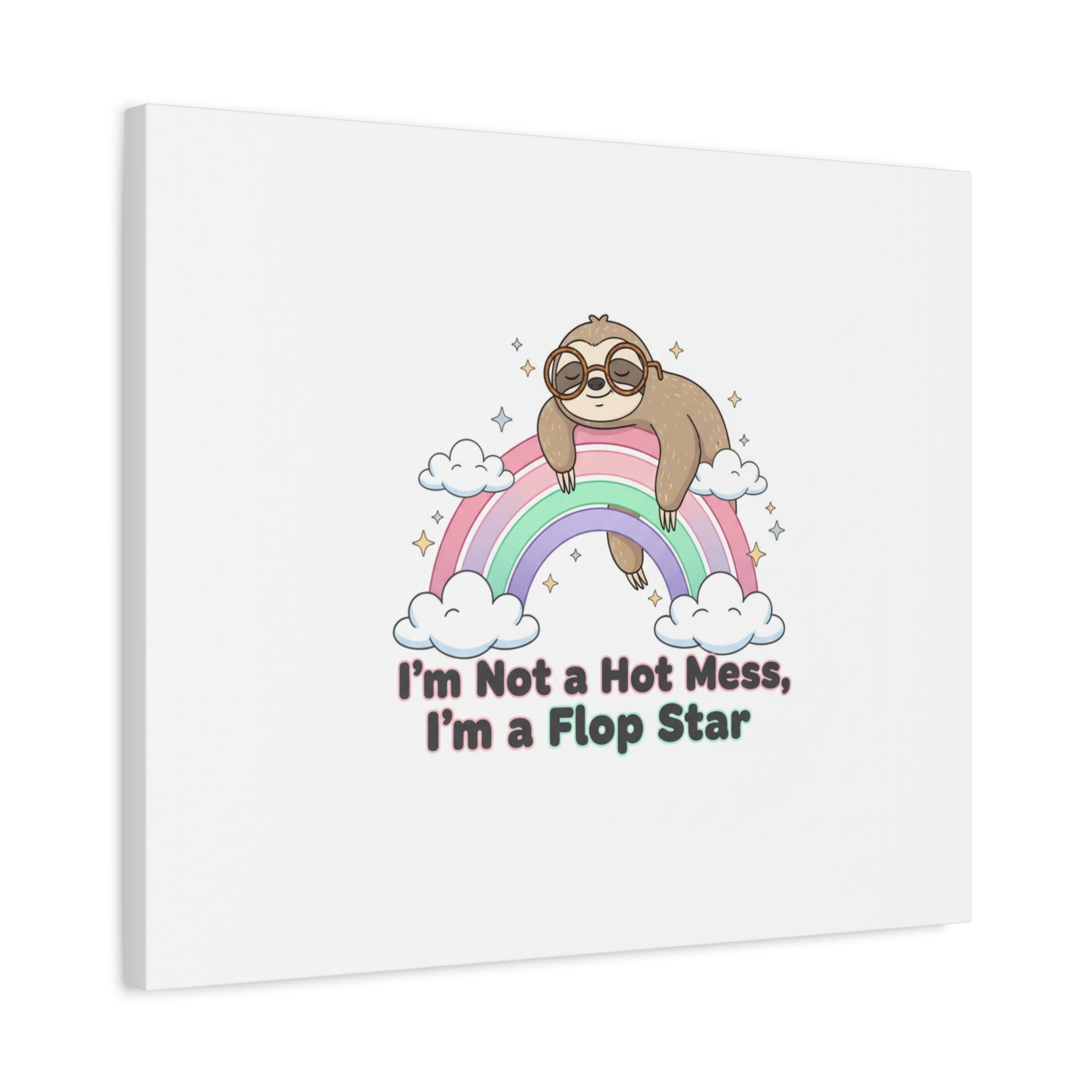 Flop Star Sloth Canvas | flop era burnout humor, fail merch