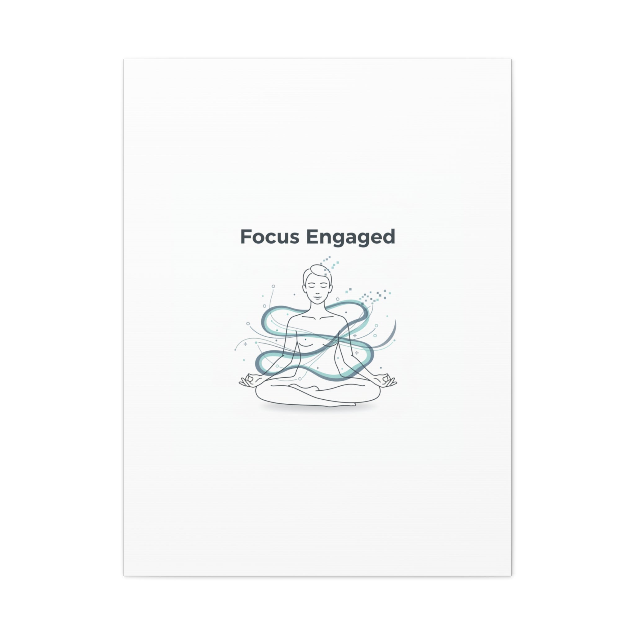 Focus Engaged Canvas, flow state poster | productivity art, ADHD merch