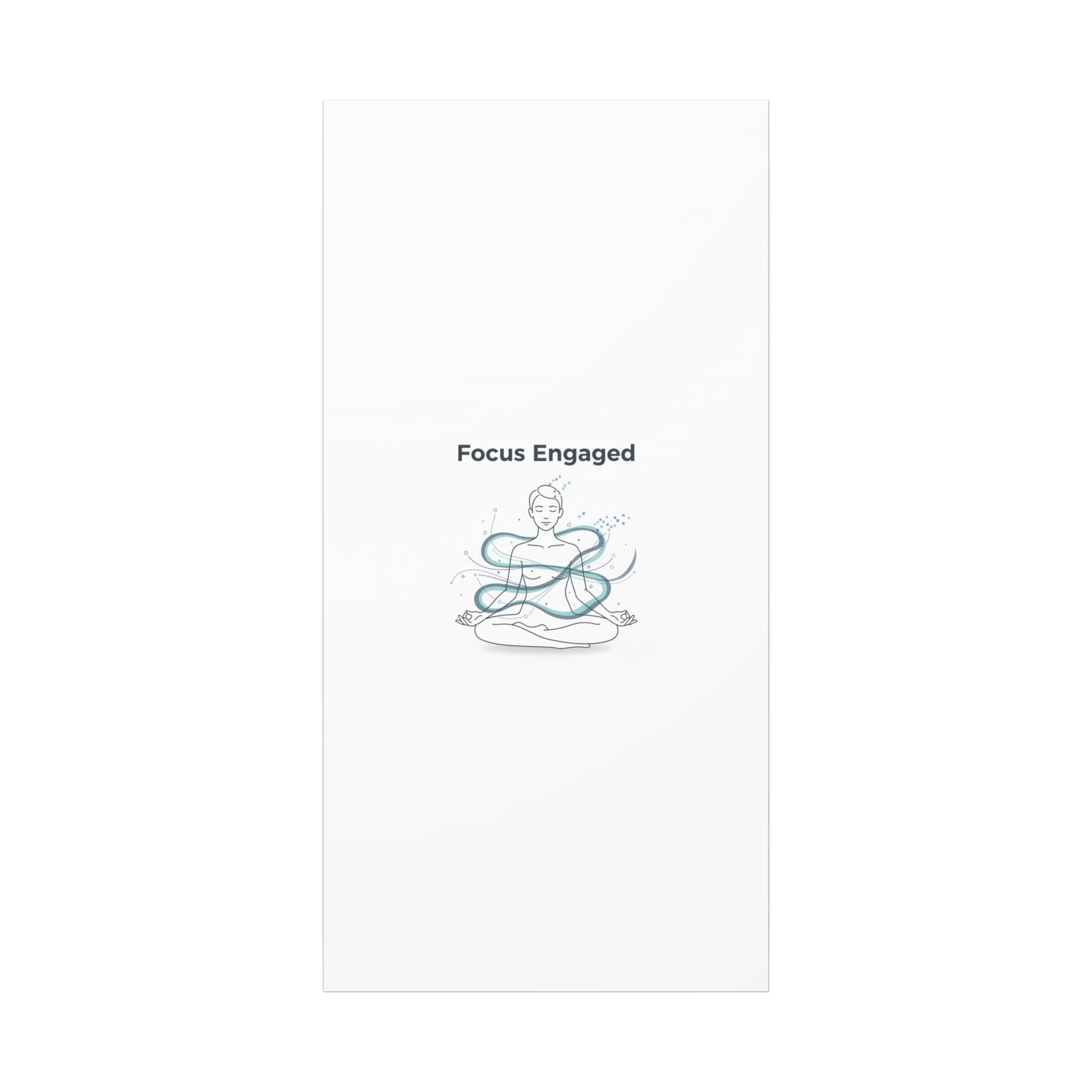 Focus Engaged Canvas, flow state poster | productivity art, ADHD merch