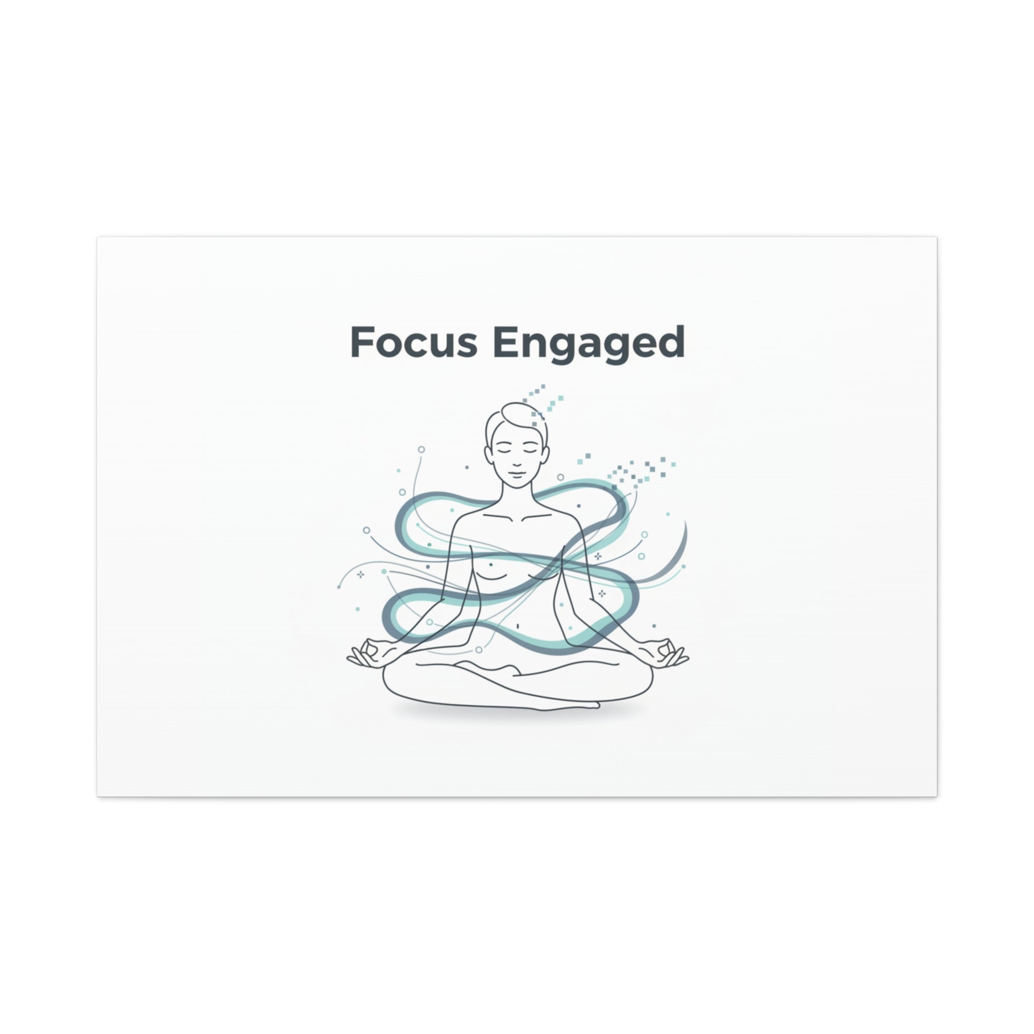 Focus Engaged Canvas, flow state poster | productivity art, ADHD merch