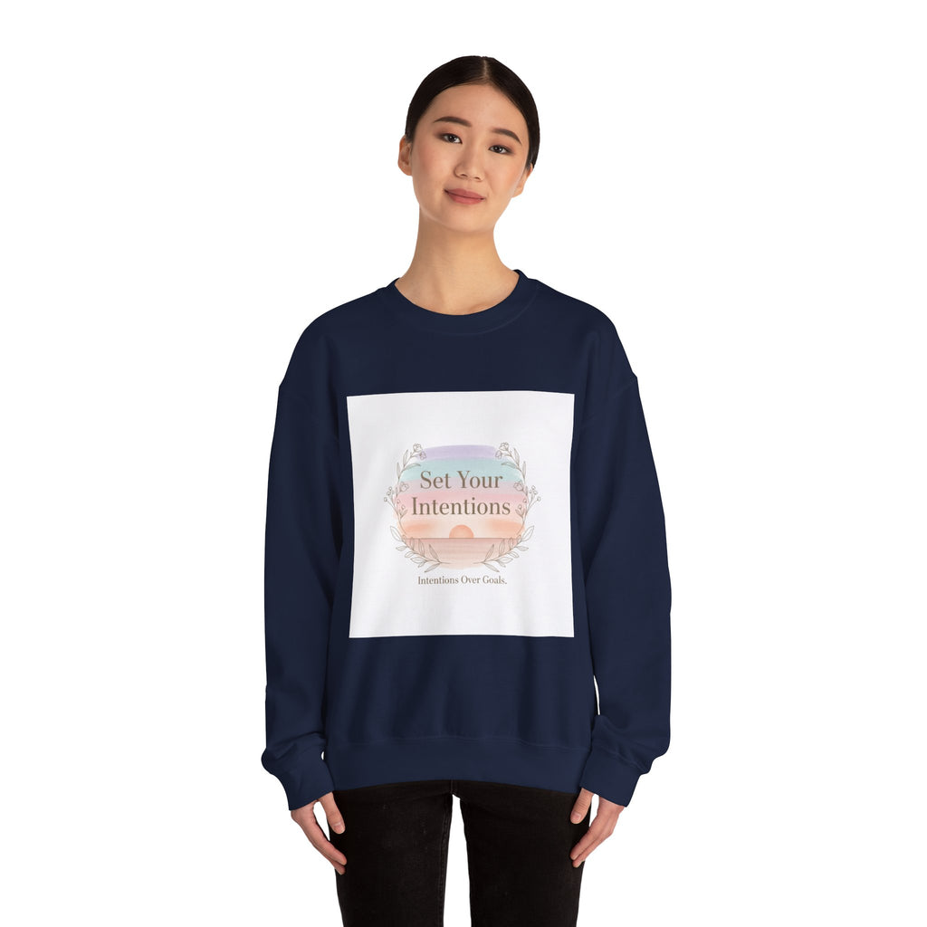 Set Your Intentions Sweatshirt | intention sticker, mindful goal shirt