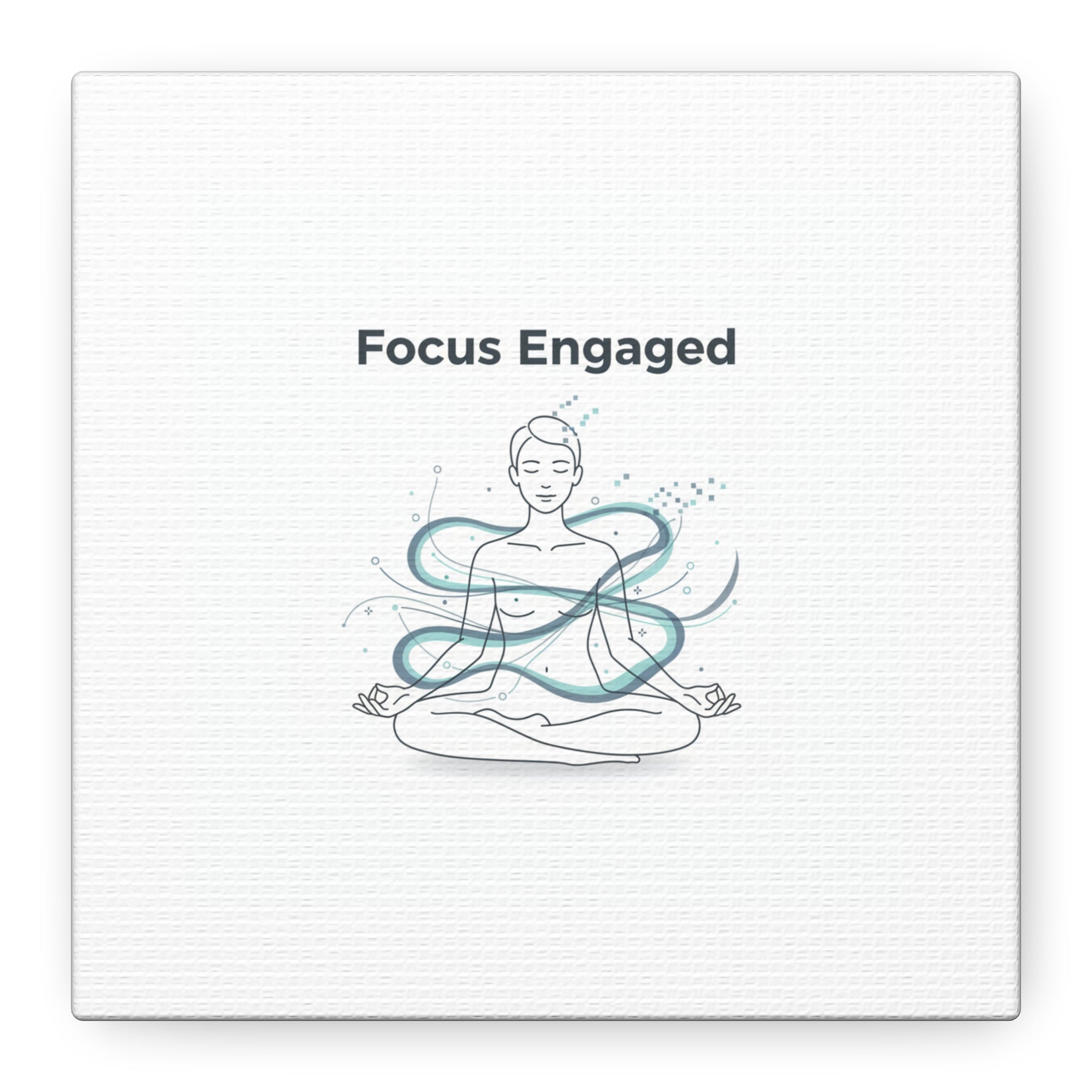 Focus Engaged Canvas, flow state poster | productivity art, ADHD merch