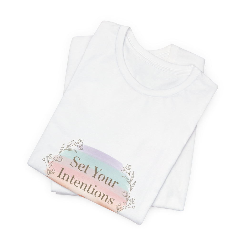 Set Your Intentions Tee | mindful intention shirt, gentle resolution