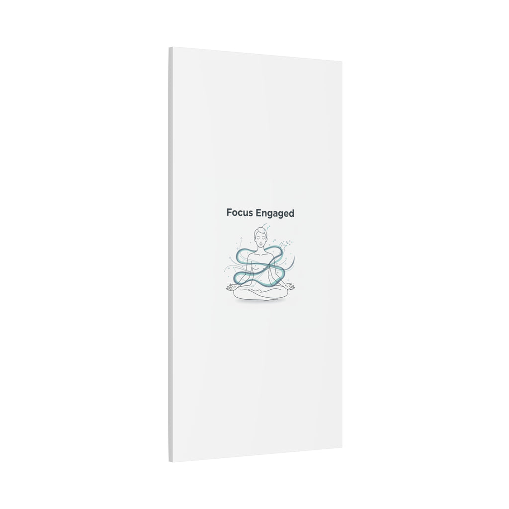 Focus Engaged Canvas, flow state poster | productivity art, ADHD merch